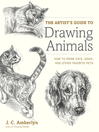 Cover image for The Artist's Guide to Drawing Animals